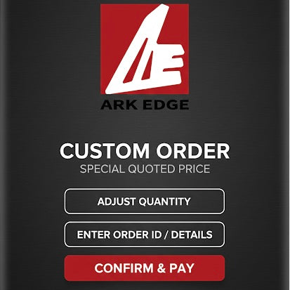 ARKEDGE Custom Order